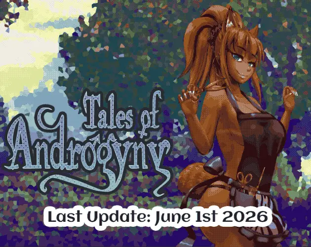 15473[硬核神作/策略SLG/扶她伪娘]中性故事 安德罗金妮传说 Tales of Androgyny v0.3.70.4 内嵌AI汉化+全CG存档[PC+安卓]14240